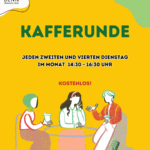 „Plakat zur Kaffeerunde von BENN Marzahn-Süd: Treffen jeden zweiten und vierten Dienstag im Monat von 14:30 bis 16:30 Uhr, kostenlos. Illustration von drei Personen, die mit Kaffee an einem Tisch sitzen und sich unterhalten.“